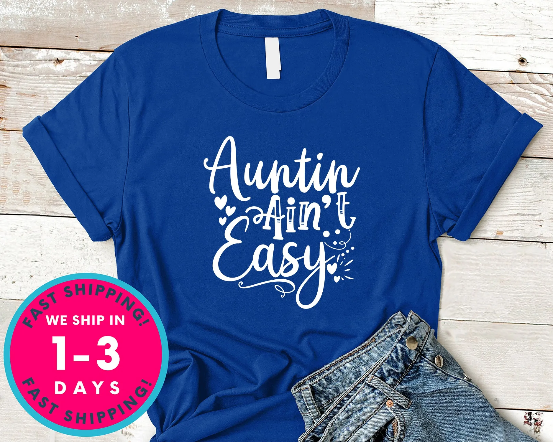 Auntin’ Ain’t Easy