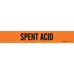 Brady SPENT ACID Pipe Marker|Buy Online