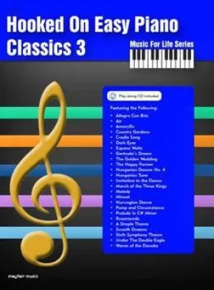 Hooked on Easy Piano Classics 3 (Book & CD)