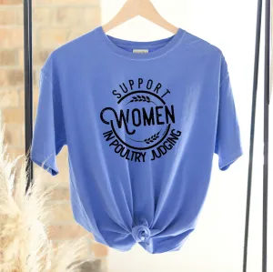 Support Women In Poultry Judging ComfortWash/ComfortColor T-Shirt (S-4XL) - Multiple Colors!