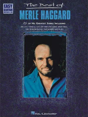 The Best of Merle Haggard (Easy Guitar with Notes & Tab)