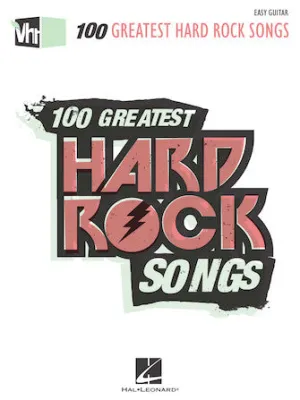 VH1's 100 Greatest Hard Rock Songs (Easy Guitar with Notes & Tab)