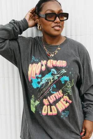 Who's Afraid Of Little Old Me Long Sleeve Tee in Pepper
